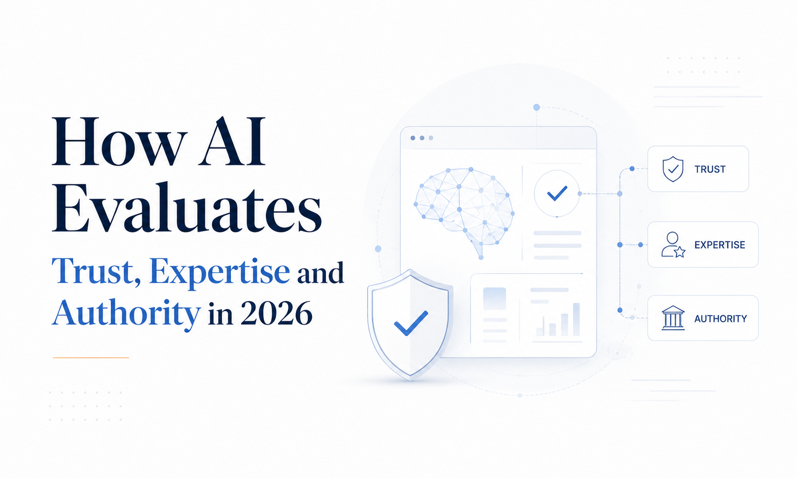How AI Evaluates Trust, Expertise and Authority
